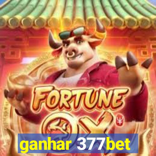 ganhar 377bet